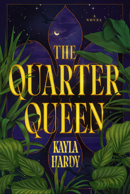 Cover Image for The Quarter Queen -- Kayla Hardy, Hardcover