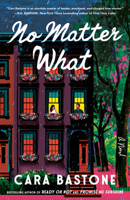 Cover Image for No Matter What: A Hearts of New York Novel -- Cara Bastone, Paperback