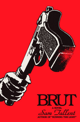 Cover Image for Brut -- Sam Tallent, Hardcover