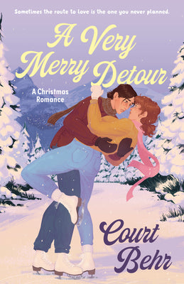 Cover Image for A Very Merry Detour: A Christmas Romance -- Court Behr, Paperback