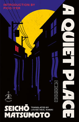 Cover Image for A Quiet Place -- Seicho Matsumoto, Paperback