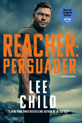 Cover Image for Reacher: Persuader (Mti): A Reacher Novel -- Lee Child, Paperback