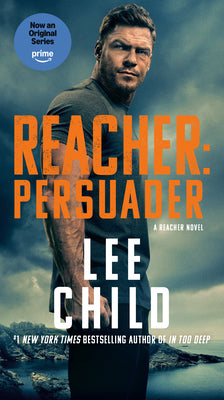 Cover Image for Reacher: Persuader (Mti): A Reacher Novel -- Lee Child, Mass Market Paperback