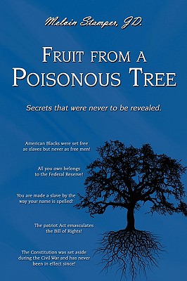 Fruit from a Poisonous Tree -- Melvin Stamper Jd, Paperback