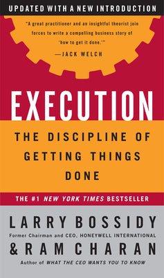 Cover Image for Execution: The Discipline of Getting Things Done -- Larry Bossidy, Hardcover