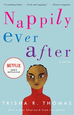 Cover Image for Nappily Ever After -- Trisha R. Thomas, Paperback
