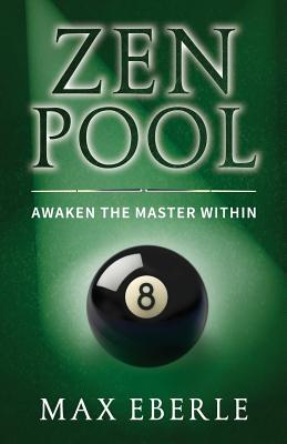 Cover Image for Zen Pool -- Max Eberle, Paperback