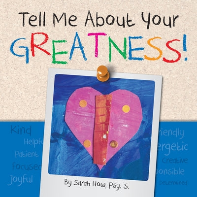 Cover Image for Tell Me about Your Greatness! -- Sarah Kay How, Paperback