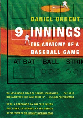 Cover Image for Nine Innings: The Anatomy of a Baseball Game -- Daniel Okrent, Paperback