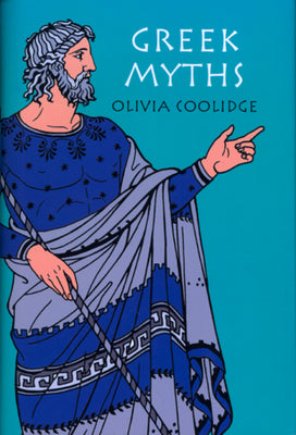 Cover Image for Greek Myths -- Olivia E. Coolidge, Paperback