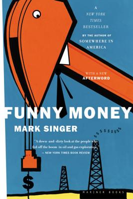 Cover Image for Funny Money -- Mark Singer, Paperback