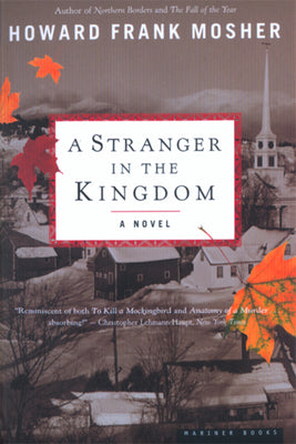 Cover Image for A Stranger in the Kingdom -- Howard Frank Mosher, Paperback
