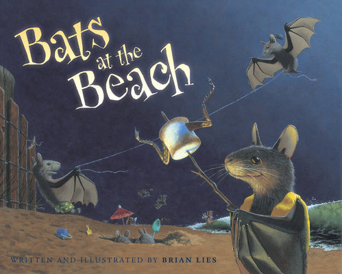 Cover Image for Bats at the Beach -- Brian Lies, Hardcover