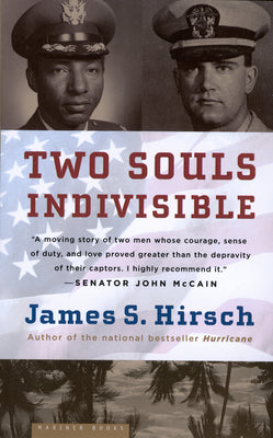 Cover Image for Two Souls Indivisible: The Friendship That Saved Two POWs in Vietnam -- James S. Hirsch, Paperback