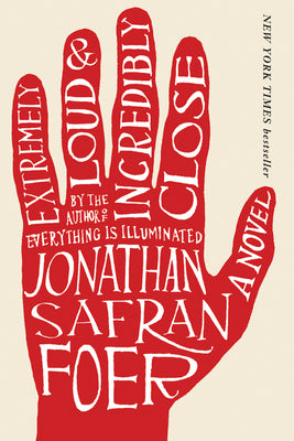 Cover Image for Extremely Loud and Incredibly Close -- Jonathan Safran Foer, Paperback