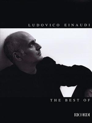Cover Image for The Best of Ludovico Einaudi: Piano Solo - Peaceful Piano Music Book -- Ludovico Einaudi, Paperback