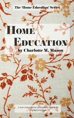 Cover Image for Home Education -- Charlotte M. Mason, Paperback