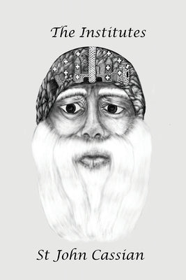Cover Image for The Institutes -- John Cassian, Paperback