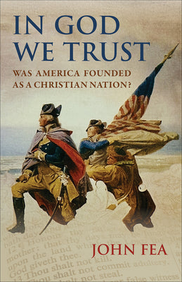 Cover Image for In God We Trust -- John Fea, Paperback