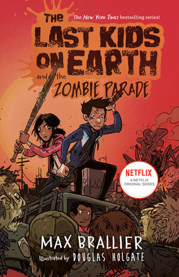 Cover Image for The Last Kids on Earth and the Zombie Parade -- Max Brallier, Hardcover