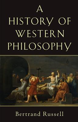 Cover Image for A History of Western Philosophy -- Bertrand Russell, Paperback