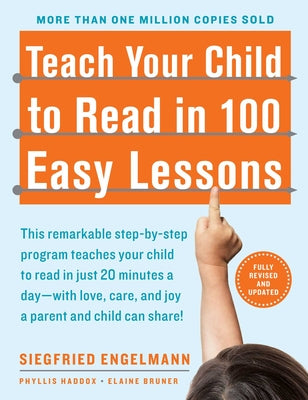 Cover Image for Teach Your Child to Read in 100 Easy Lessons: Revised and Updated Second Edition -- Phyllis Haddox, Paperback