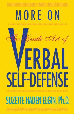 Cover Image for More Verbal Self-Defense -- Suzette Haden Elgin, Paperback