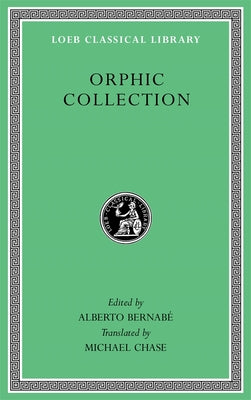 Cover Image for Orphic Collection -- Alberto Bernabé, Hardcover