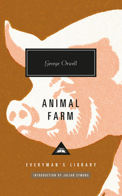 Cover Image for Animal Farm: Introduction by Julian Symons -- George Orwell, Hardcover