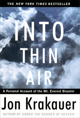 Cover Image for Into Thin Air: A Personal Account of the Mount Everest Disaster -- Jon Krakauer, Hardcover