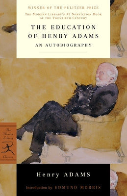 Cover Image for The Education of Henry Adams: An Autobiography -- Henry Adams, Paperback