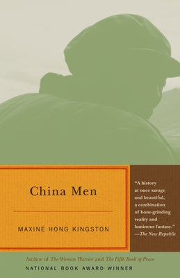 Cover Image for China Men: National Book Award Winner -- Maxine Hong Kingston, Paperback