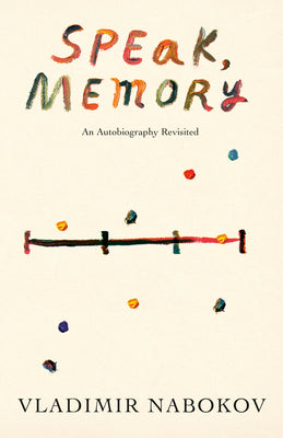 Cover Image for Speak, Memory: An Autobiography Revisited -- Vladimir Nabokov, Paperback