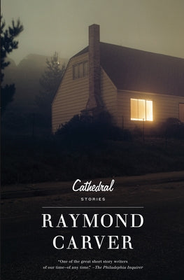 Cover Image for Cathedral: Stories -- Raymond Carver, Paperback