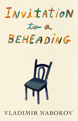 Cover Image for Invitation to a Beheading -- Vladimir Nabokov, Paperback