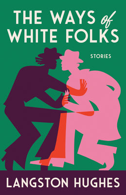 Cover Image for The Ways of White Folks -- Langston Hughes, Paperback
