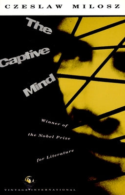 Cover Image for The Captive Mind -- Czeslaw Milosz, Paperback