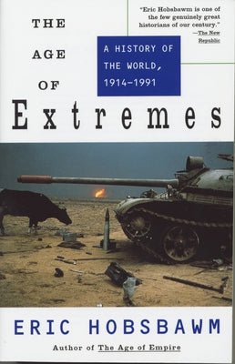 Cover Image for The Age of Extremes: A History of the World, 1914-1991 -- Eric Hobsbawm, Paperback
