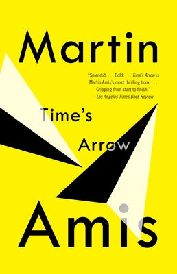 Cover Image for Time's Arrow -- Martin Amis, Paperback