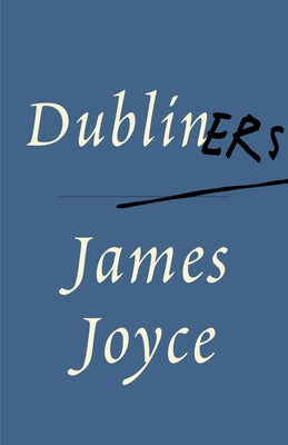 Cover Image for Dubliners -- James Joyce, Paperback