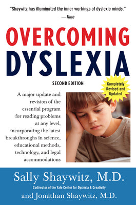 Cover Image for Overcoming Dyslexia: A New and Complete Science-Based Program for Reading Problems at Any Level -- Sally Shaywitz, Paperback