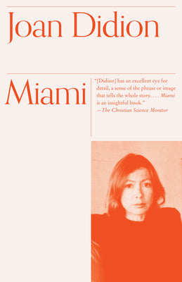 Cover Image for Miami -- Joan Didion, Paperback