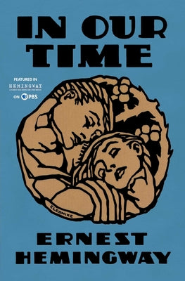 Cover Image for In Our Time -- Ernest Hemingway, Paperback