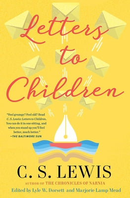 Cover Image for C. S. Lewis' Letters to Children -- Marjorie Lamp Mead, Paperback