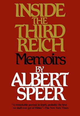 Cover Image for Inside the Third Reich -- Albert Speer, Paperback