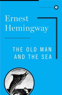 Cover Image for Old Man and the Sea -- Ernest Hemingway, Hardcover