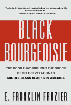 Cover Image for Black Bourgeoisie -- Franklin Frazier, Paperback