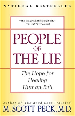 Cover Image for People of the Lie: The Hope for Healing Human Evil -- M. Scott Peck, Paperback