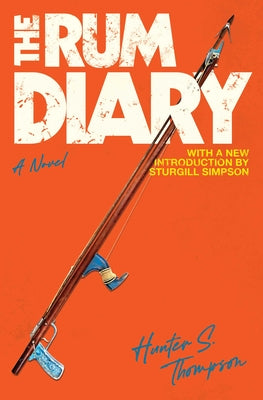 Cover Image for The Rum Diary -- Hunter S. Thompson, Paperback