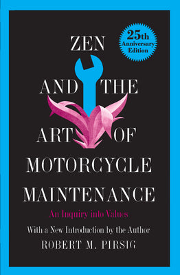 Cover Image for Zen and the Art of Motorcycle Maintenance: An Inquiry Into Values -- Robert M. Pirsig, Hardcover